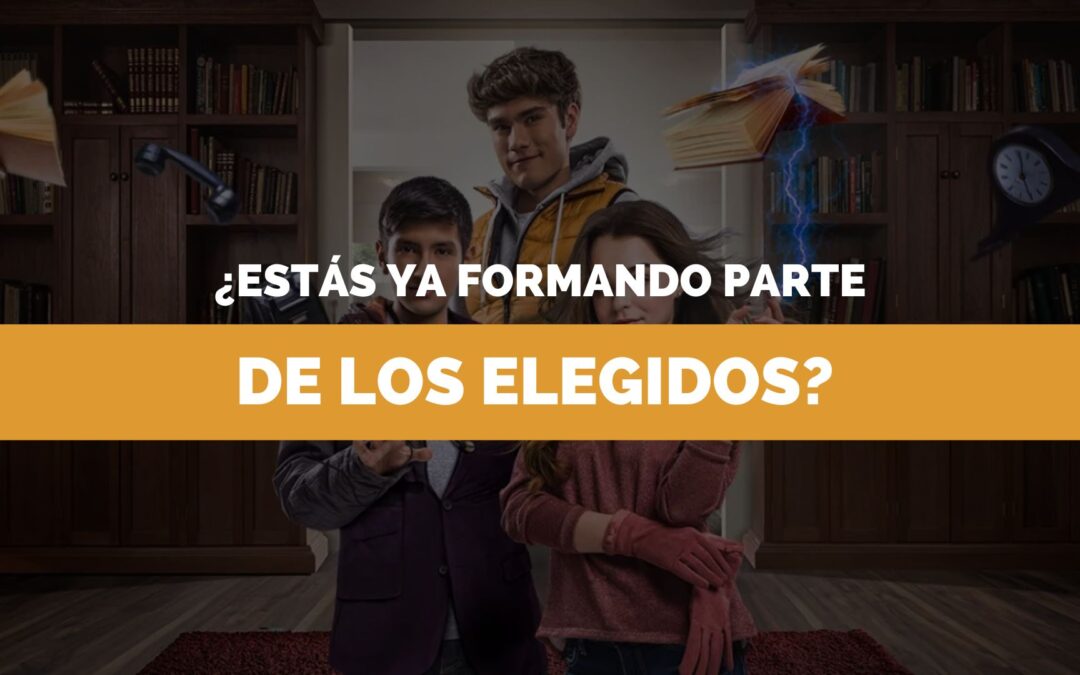 ¿Formas ya parte de los elegidos?