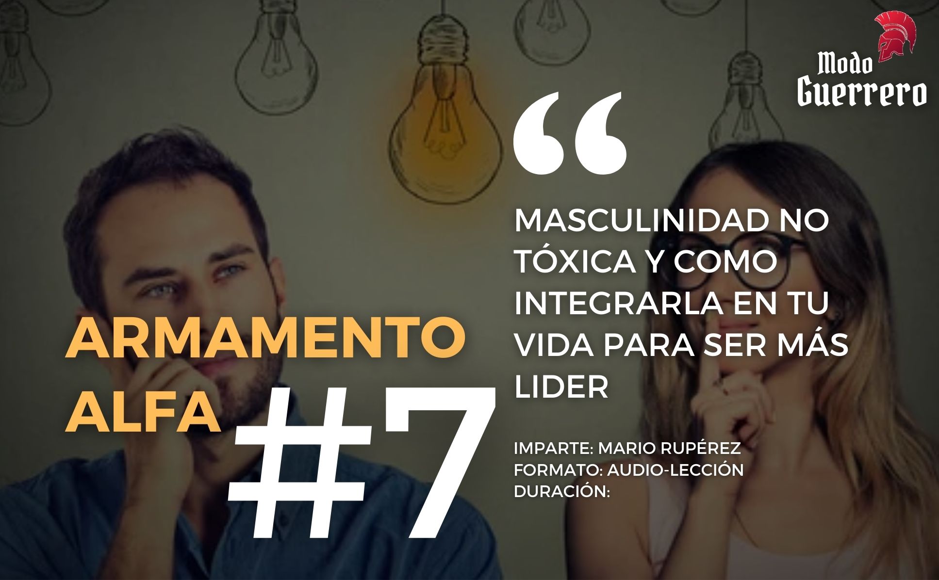 Armamento Alfa #7 – Masculinidad no-tóxica: el nuevo paradigma