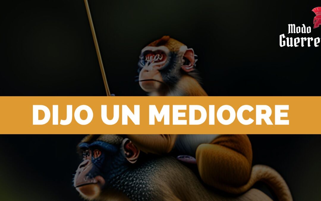 »Más vale pájaro en mano que ciento volando», dijo un mediocre.